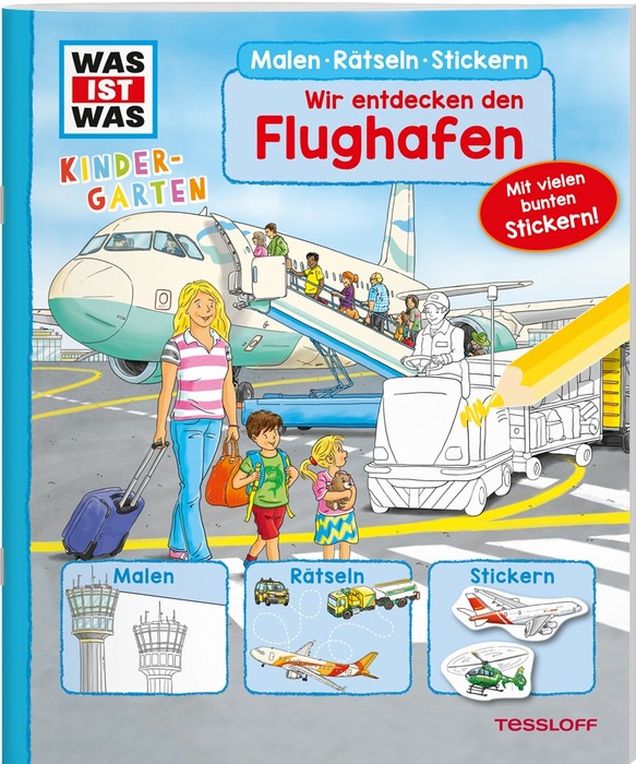 Wir entdecken den Flughafen Malen, Rätseln, Stickern Kindergarten