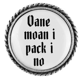 Anstecker 25mm Oane moan i pack i no Klassik schlicht, Farbe altsilber