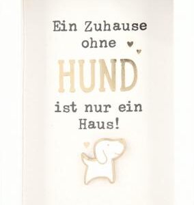 Bilderrahmen mit Spruch 1,5x5,8x8,4cm Ein Zuhause ohne Hund ist nur ein Haus!