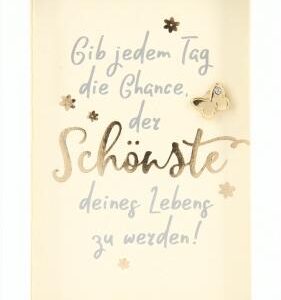 Bilderrahmen mit Spruch 1,5x5,8x8,4cm Gib jedem Tag die Chance, der Schönste..