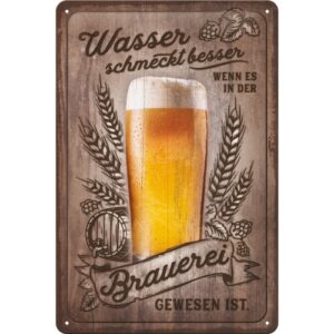 Blechschild Wasser schmeckt besser...