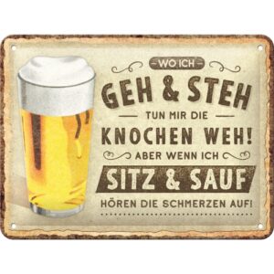 Blechschild Wo ich geh und steh - Bier