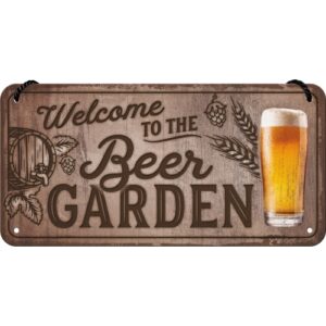 Hängeschild Welcome to the Beer Garden