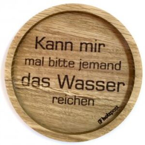 Untersetzer aus Eiche "Wasser reichen" graviert & geölt D 11,2cm