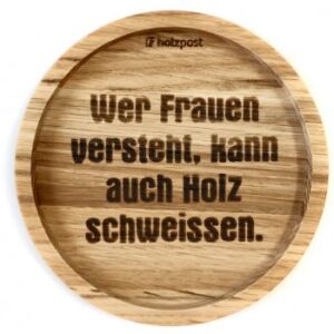 Untersetzer aus Eiche "schweissen" graviert & geölt D 11,2cm
