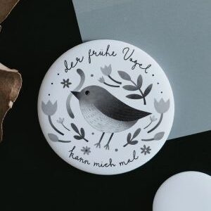 Magnet der frühe Vogel kann mich mal