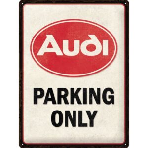 Blechschild Audi - Parking Only