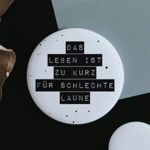 Magnet Das Leben ist zu kurz