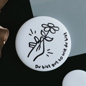 Magnet Du bist gut so wie du bist