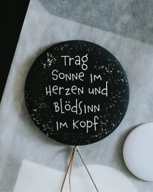 Magnet Trag Sonne im Herzen und Blödsinn im Kopf