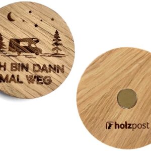 Magnet aus Eiche "Ich bin dann mal weg" d= 6cm, Motiv graviert