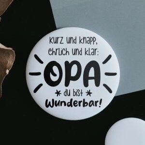 Magnet kurz und knapp ehrlich und klar: Opa du bist Wunderbar!