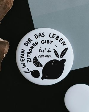 Magnet wenn dir das Leben Zitronen gibt hast du Zitronen