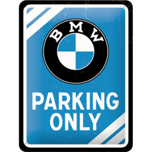 Blechschild BMW - Parking Only Blue