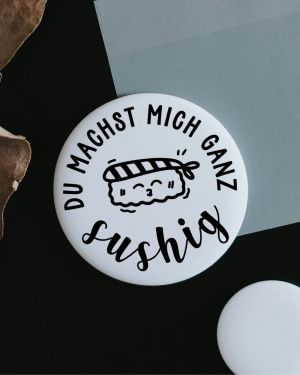 Magnet Du machst mich ganz sushig