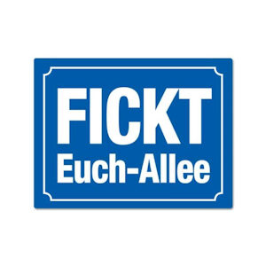 Magnet Fickt-Euch-Allee