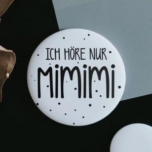 Magnet Ich höre nur MiMiMi
