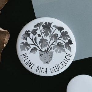 Magnet Pflanz dich glücklich