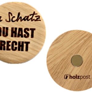 Magnet aus Eiche "Ja Schatz" d= 6cm, Motiv graviert