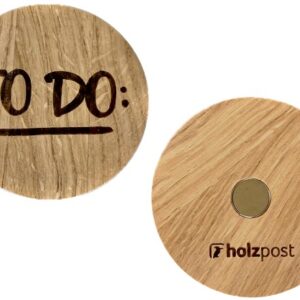 Magnet aus Eiche "To Do :" d= 6cm, Motiv graviert