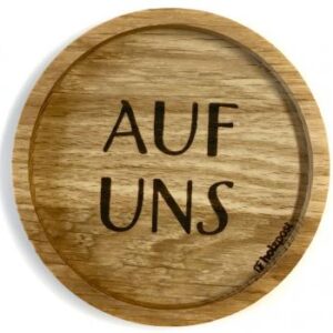 Untersetzer aus Eiche "Auf uns" graviert & geölt D 11,2cm