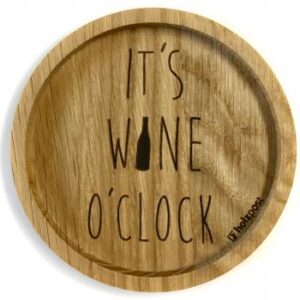 Untersetzer aus Eiche "It´s wine o´cloc" graviert & geölt D 11,2cm