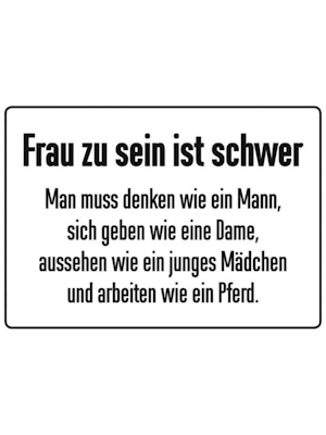 Blechpostkarte Frau zu sein ist schwer