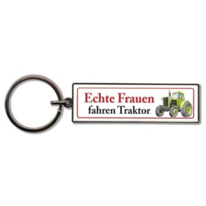 Schlüsselanhänger Echte Frauen Traktor