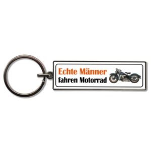 Schlüsselanhänger Echte Männer Motorrad