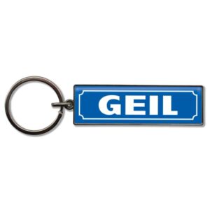 Schlüsselanhänger Geil