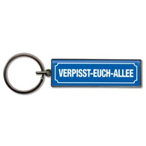 Schlüsselanhänger Verpisst-euch-allee