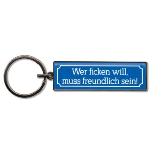 Schlüsselanhänger Wer ficken will